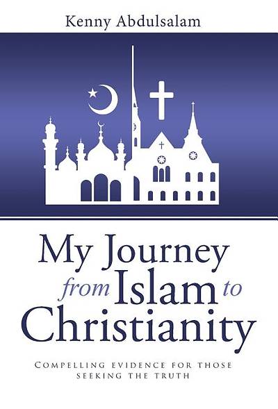 Picture of My Journey from Islam to Christianity
