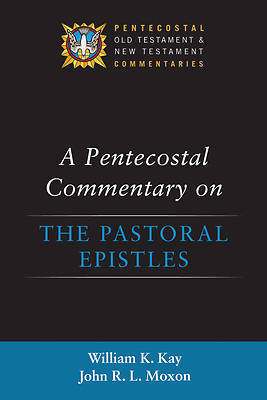 Picture of A Pentecostal Commentary on the Pastoral Epistles