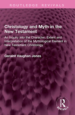 Christology and Myth in the New Testament