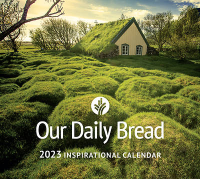 Our Daily Bread 2023 Inspirational Calendar | Cokesbury