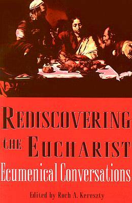 Picture of Rediscovering the Eucharist
