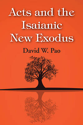 Picture of Acts and the Isaianic New Exodus