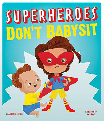 Picture of Superheroes Don't Babysit