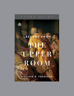 Picture of Lessons from the Upper Room