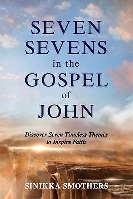 Picture of Seven Sevens in the Gospel of John
