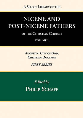 Picture of A Select Library of the Nicene and Post-Nicene Fathers of the Christian Church, First Series, Volume 2