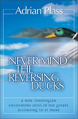 Picture of Never Mind the Reversing Ducks