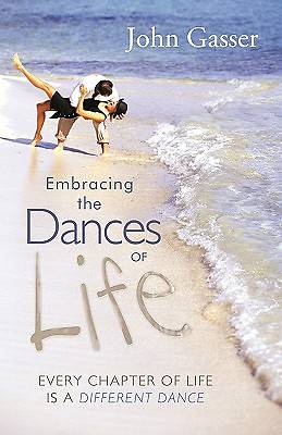 Picture of Embracing the Dances of Life