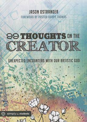 Picture of 99 Thoughts on the Creator