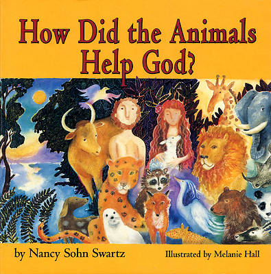 Picture of How Did the Animals Help God?