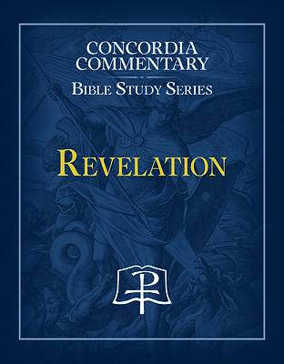 Picture of Revelation - Concordia Commentary Bible Study Series
