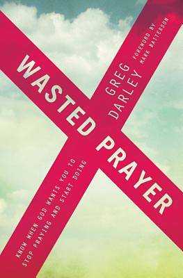Picture of Wasted Prayer
