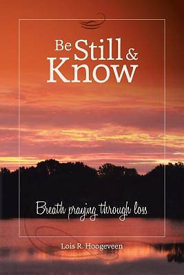 Picture of Be Still and Know