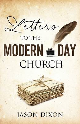 Picture of Letters To The Modern Day Church