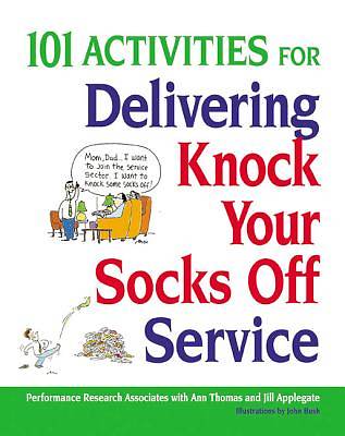 Picture of 101 Activities for Delivering Knock Your Socks Off Service