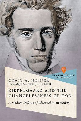 Picture of Kierkegaard and the Changelessness of God