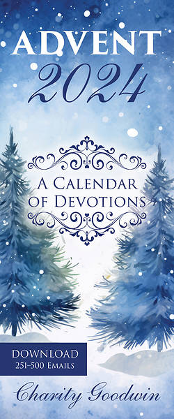 Picture of Advent: A Calendar of Devotions 2024 [Download - 251-500 Emails]