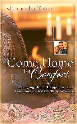 Picture of Come Home to Comfort