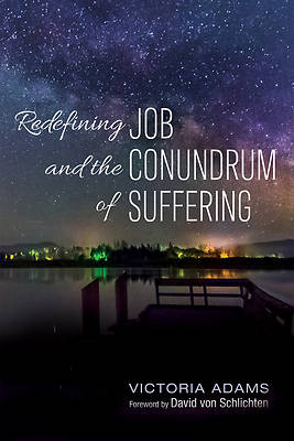 Picture of Redefining Job and the Conundrum of Suffering