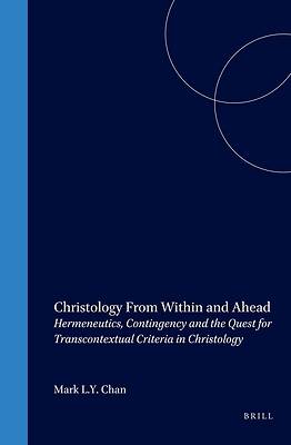 Picture of Christology from Within and Ahead