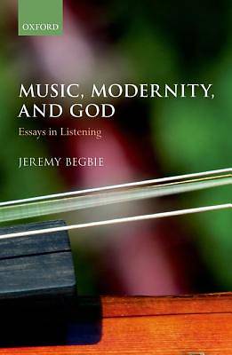 Picture of Music, Modernity, and God