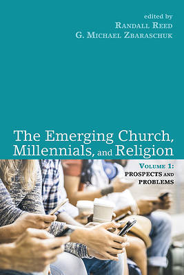 Picture of The Emerging Church, Millennials, and Religion