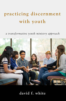 Picture of Practicing Discernment with Youth