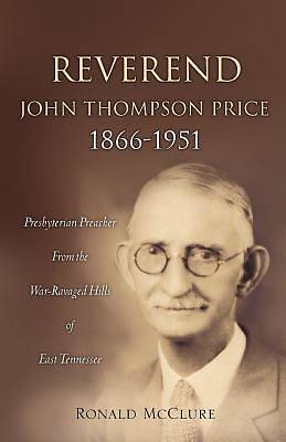 Picture of Reverend John Thompson Price 1866-1951