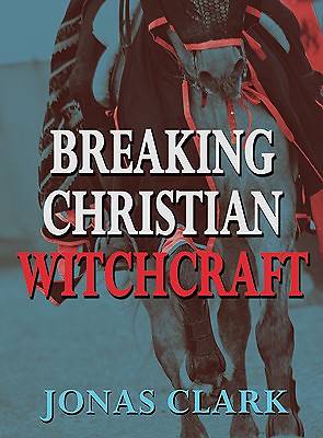 Picture of Breaking Christian Witchcraft