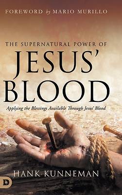 Picture of The Supernatural Power of Jesus' Blood