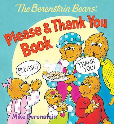 Picture of The Berenstain Bears' Please & Thank You Book