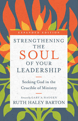 Picture of Strengthening the Soul of Your Leadership
