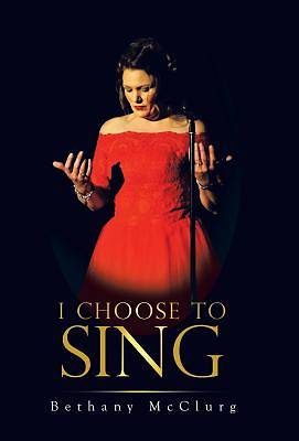 Picture of I Choose to Sing