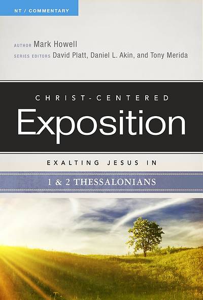 Picture of Exalting Jesus in 1 & 2 Thessalonians