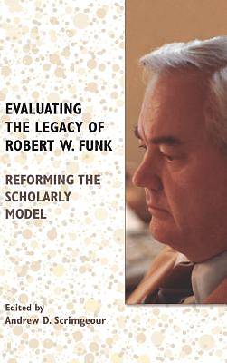 Picture of Evaluating the Legacy of Robert W. Funk