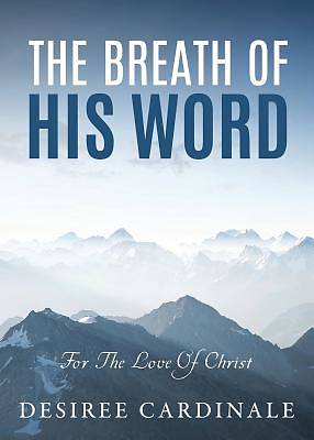 Picture of The Breath of His Word