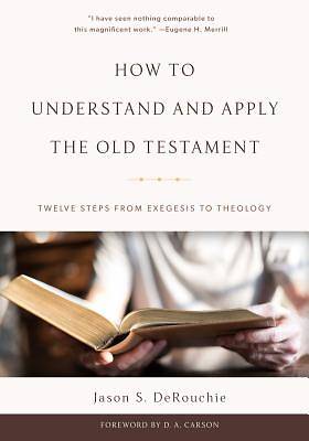 Picture of How to Understand and Apply the Old Testament