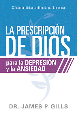 Picture of Dios RX Para La Depresión Y La Ansiedad / God's RX for Depression and Anxiety
