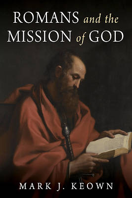 Picture of Romans and the Mission of God