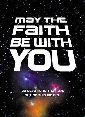 Picture of May the Faith Be with You
