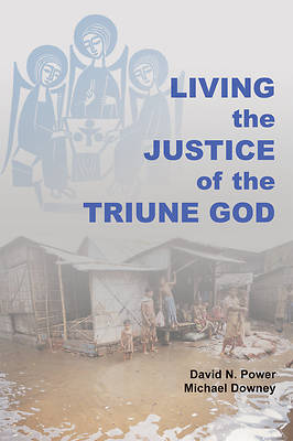 Picture of Living the Justice of the Triune God