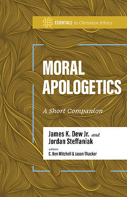 Picture of Moral Apologetics