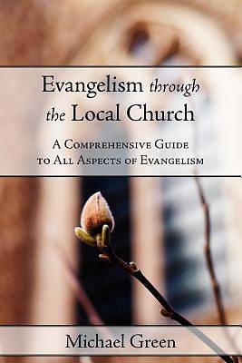 Picture of Evangelism Through the Local Church