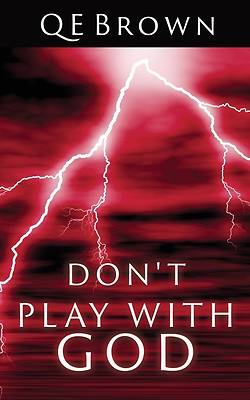 Picture of Don't Play with God