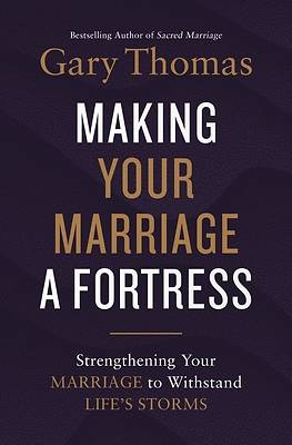Picture of Making Your Marriage a Fortress