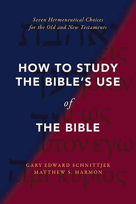 Picture of How to Study the Bible's Use of the Bible