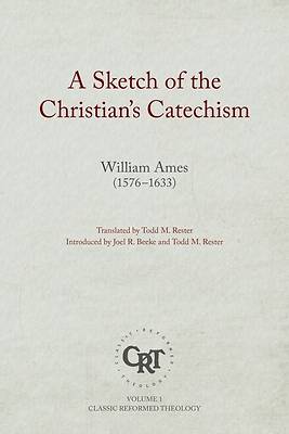 Picture of A Sketch of the Christian Catechism