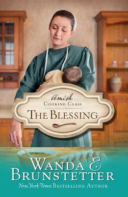 Picture of The Amish Cooking Class - The Blessing