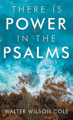 Picture of There Is Power in the Psalms