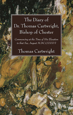 Picture of The Diary of Dr. Thomas Cartwright, Bishop of Chester